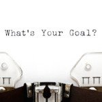 How to Reach Your Big Goals: Get Clear On Your Outcome